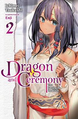 Dragon and Ceremony #2