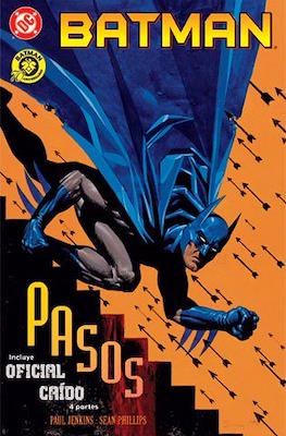 Batman: Pasos - Incluye Oficial Caído