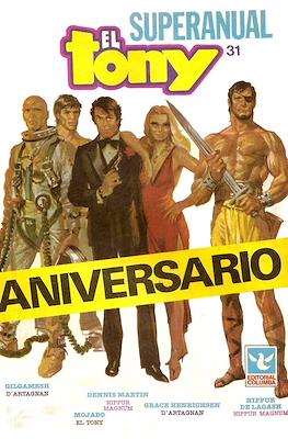 El Tony Anuario / El Tony Super Anual (Rústica) #31