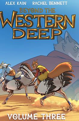 Beyond the Western Deep #3
