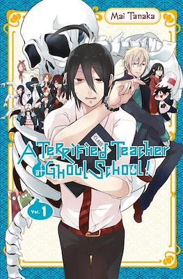 A Terrified Teacher at Ghoul School! (Softcover) #1