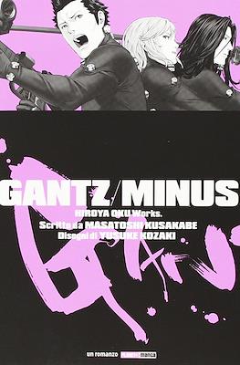 Gantz/Minus
