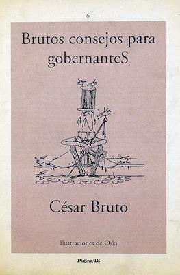 Brutos consejos para gobernanteS #6