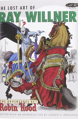 The Lost Art of Ray Willner: The Adventures of Robin Hood