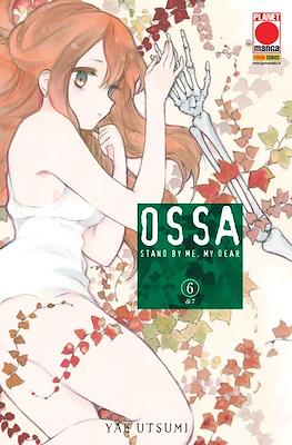 Ossa: Stand By Me, My Dear #6