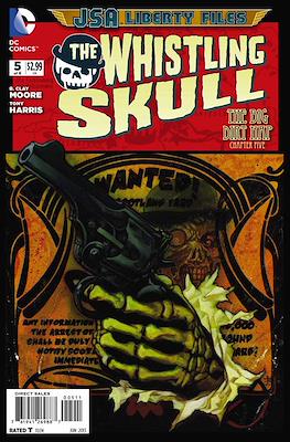 JSA Liberty Files: The Whistling Skull #5
