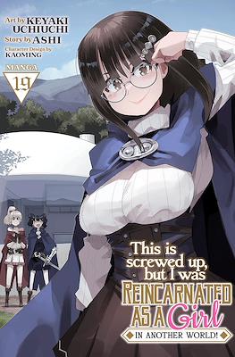 This Is Screwed Up, but I Was Reincarnated as a Girl in Another World! (Digital) #19