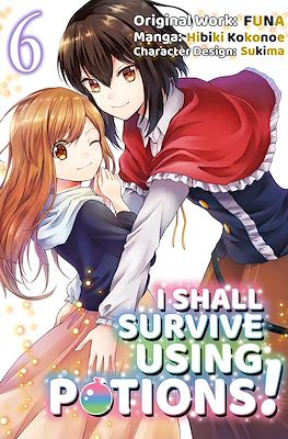 I Shall Survive Using Potions! #6