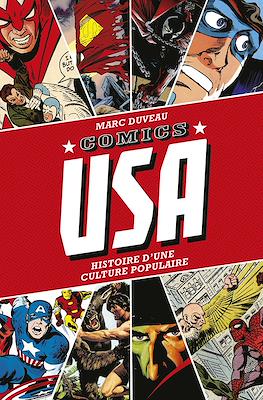 Comics USA. Histoire d'une culture populaire