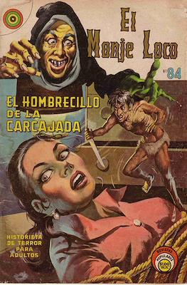 El Monje Loco #84