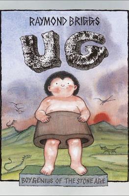 Ug : Boy Genius Of The Stone Age