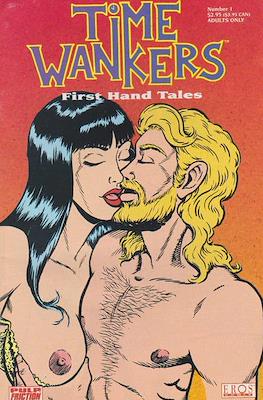 Time Wankers: First Hand Tales