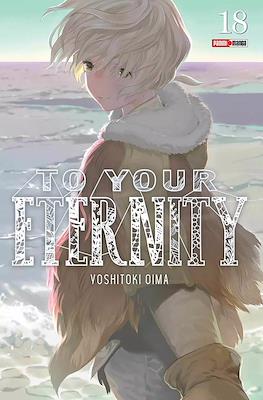 To Your Eternity #18