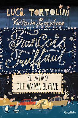 François Truffaut: El niño que amaba el cine