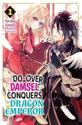 The Do-Over Damsel Conquers The Dragon Emperor