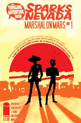 Thrilling Adventure Hour Presents: Sparks Nevada Marshal on Mars