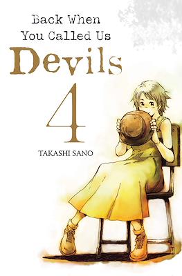 Back When You Called Us Devils #4