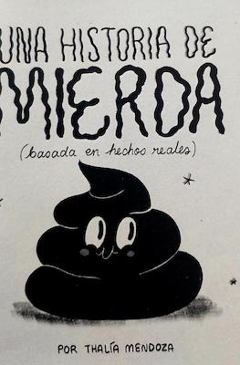 Una historia de mierda (basada en hechos reales)