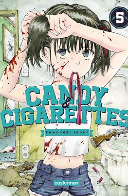 Candy & Cigarettes #5