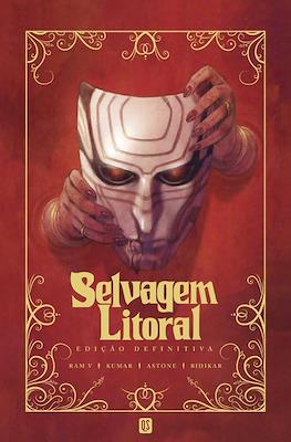 Selvagem litoral. Edição definitiva