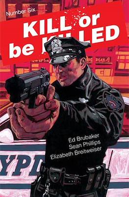 Kill or be Killed (Comic-book) #6