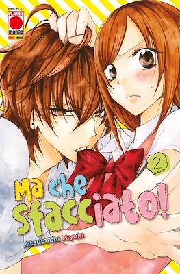 Ma che sfacciato! #2