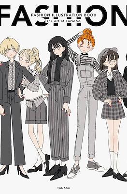 Fashion Illustration Book - The Art of Tanaka ファッションイラストブック