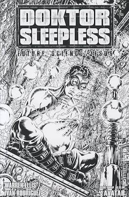 Doktor Sleepless (2007 Variant Covers) #1.1
