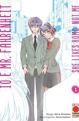 Io e Mr. Fahrenheit: She Likes Homo, Not Me