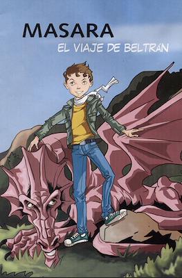 Masara. El viaje de Beltrán (Grapa 24 pp)