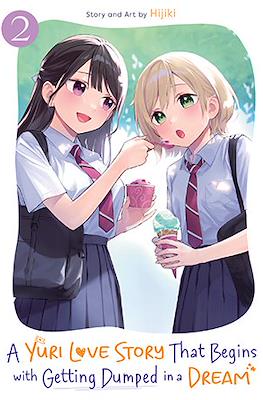 A Yuri Love Story That Begins with Getting Dumped in a Dream (Softcover) #2
