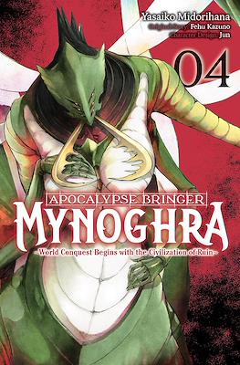 Apocalypse Bringer Mynoghra: World Conquest Begins with the Civilization of Ruin (Softcover) #4