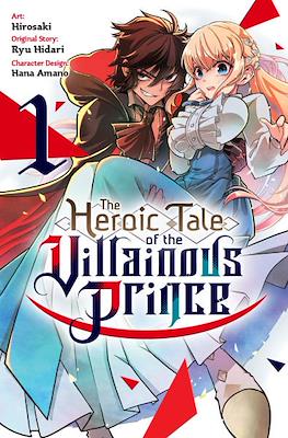 The Heroic Tale of the Villainous Prince