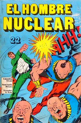 El Hombre Nuclear (Grapa 36 pp B/N) #22