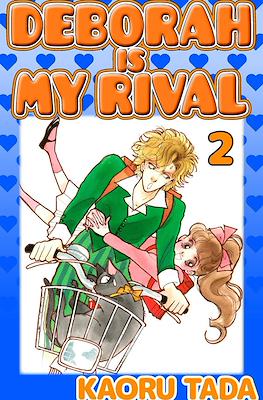 Deborah is My Rival #2