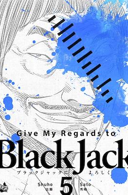Give My Regards to Black Jack #5