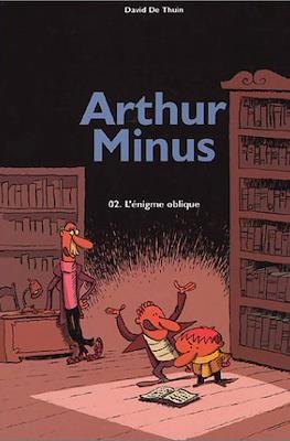 Arthur Minus #2