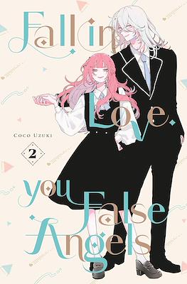 Fall In Love, You False Angels #2