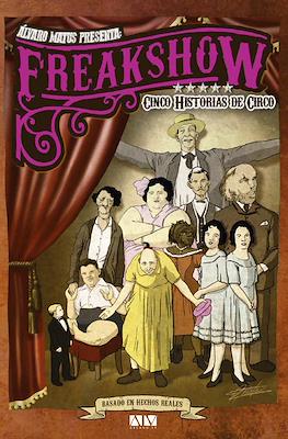 Freakshow. Cinco historias de circo