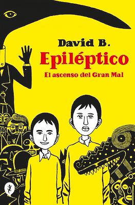 Epiléptico. El ascenso del gran mal