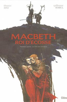 Macbeth roi d'Ecosse