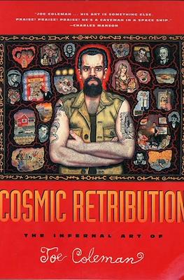 Cosmic Retribution: The Infernal Art of Joe Coleman