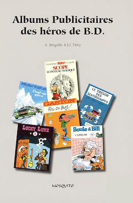 Albums Publicitaires des héros de B.D.