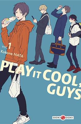 Play It Cool, Guys