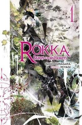 Rokka: Braves of the Six Flowers (Softcover) #1