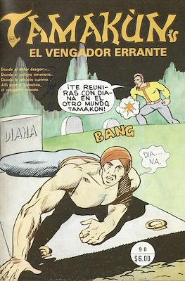 Tamakún: El Vengador Errante #90