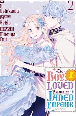 The Boy I Loved Became The Jaded Emperor #2
