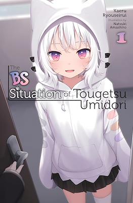 The BS Situation of Tougetsu Umidori