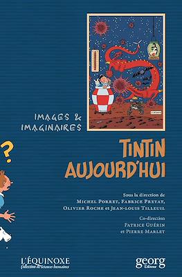 Tintin aujourd'hui