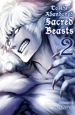 To The Abandoned Sacred Beasts #2